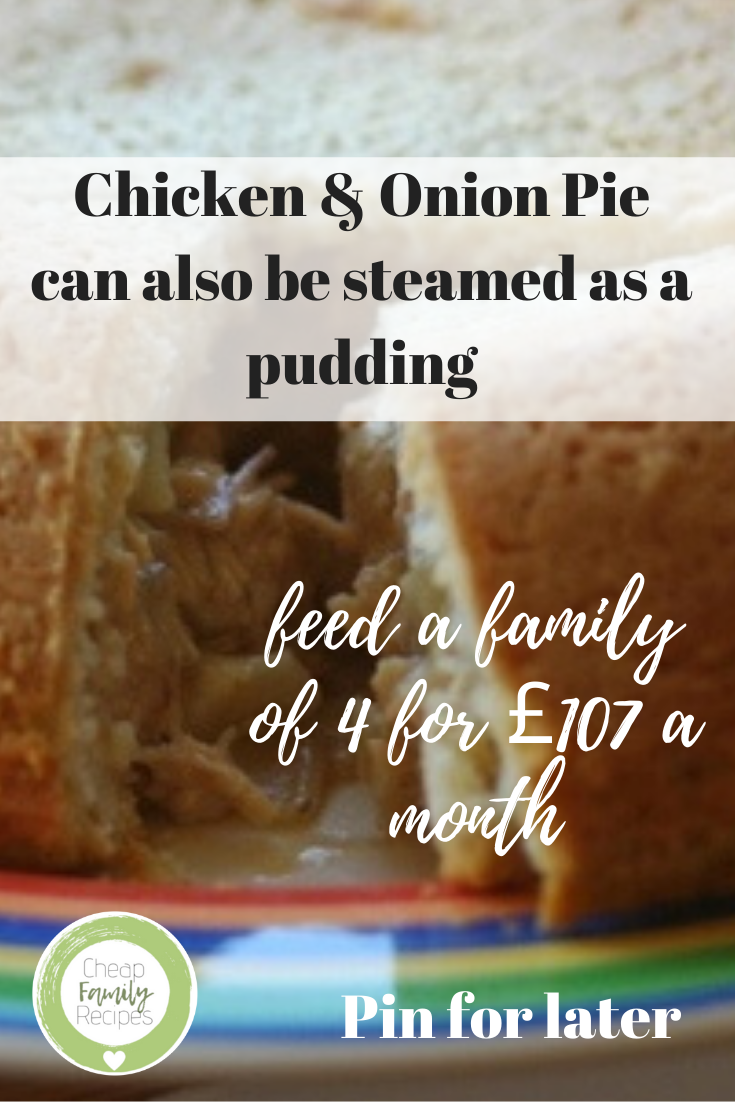 Chicken & Onion Pie Cheap Family Recipes